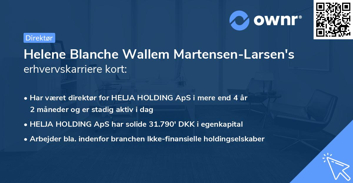 Helene Blanche Wallem Martensen-Larsen's erhvervskarriere kort