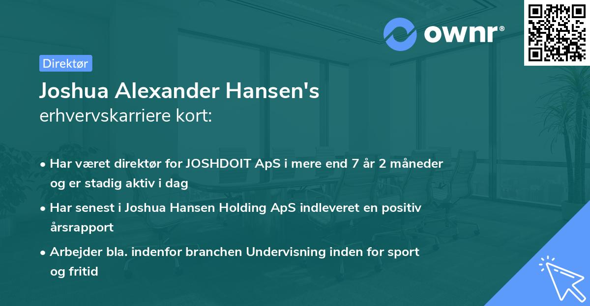 Joshua Alexander Hansen's erhvervskarriere kort