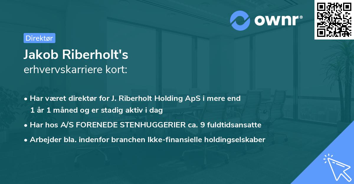 Jakob Riberholt's erhvervskarriere kort