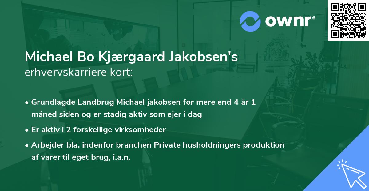 Michael Bo Kjærgaard Jakobsen's erhvervskarriere kort