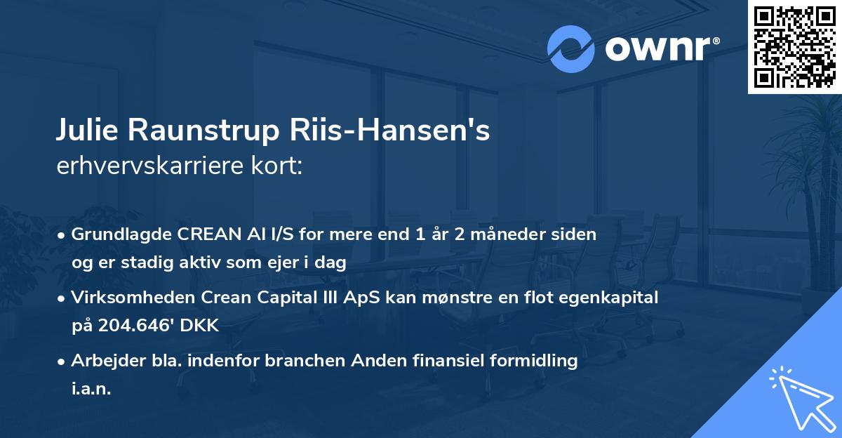 Julie Raunstrup Riis-Hansen's erhvervskarriere kort