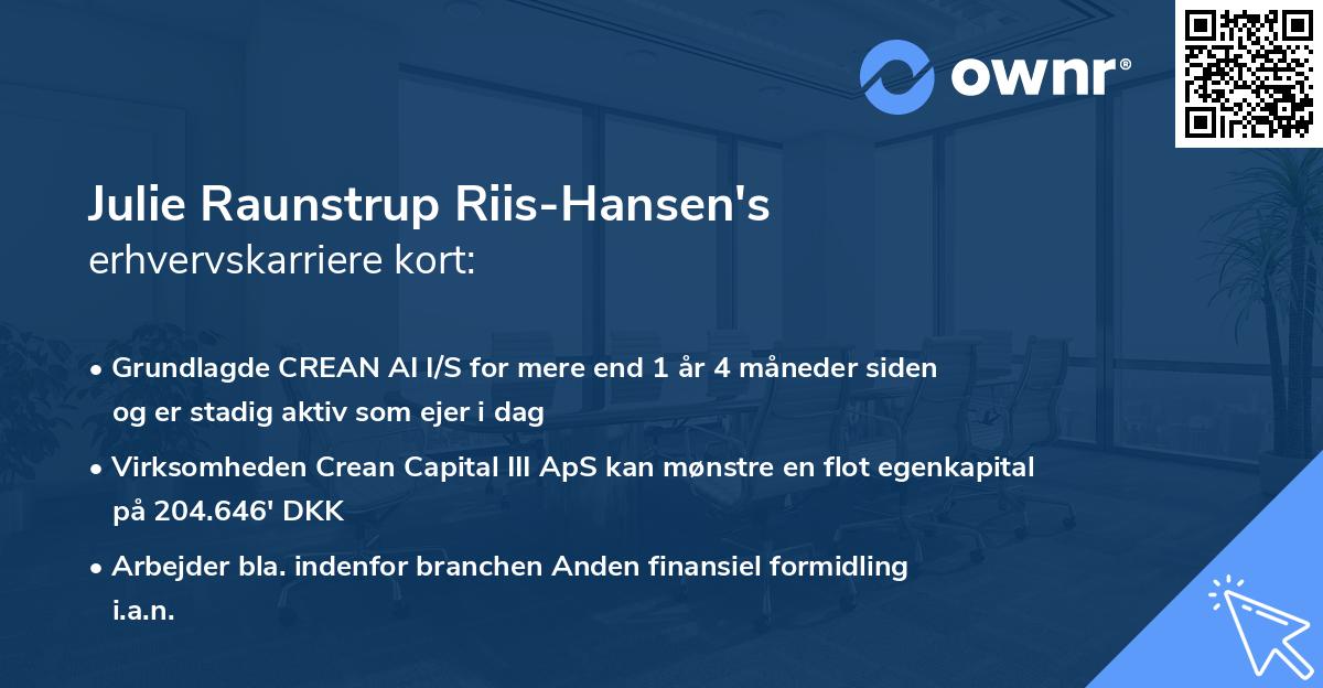 Julie Raunstrup Riis-Hansen's erhvervskarriere kort