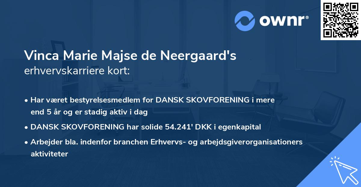 Vinca Marie Majse de Neergaard's erhvervskarriere kort