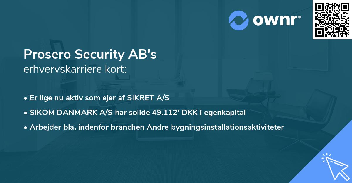 Prosero Security AB's erhvervskarriere kort
