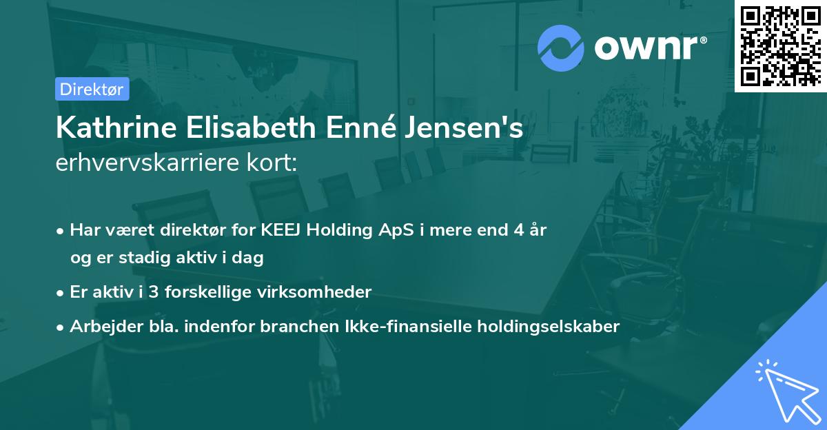 Kathrine Elisabeth Enné Jensen's erhvervskarriere kort