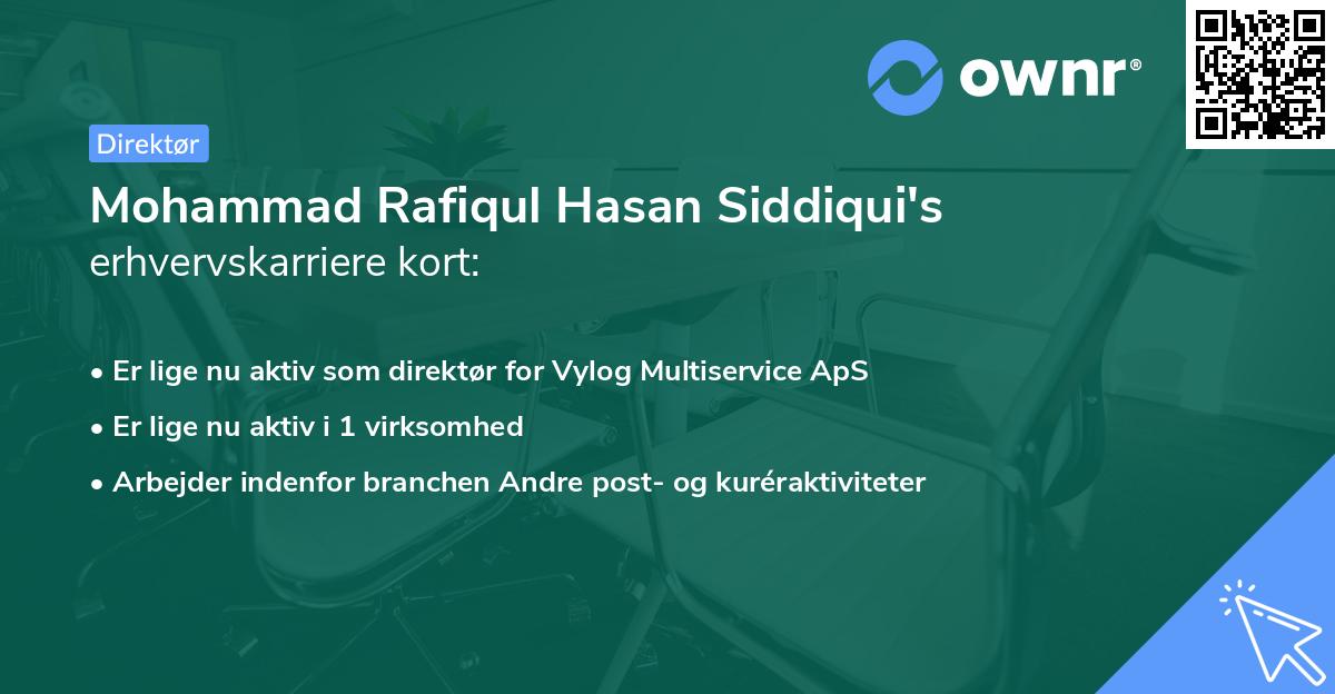 Mohammad Rafiqul Hasan Siddiqui's erhvervskarriere kort