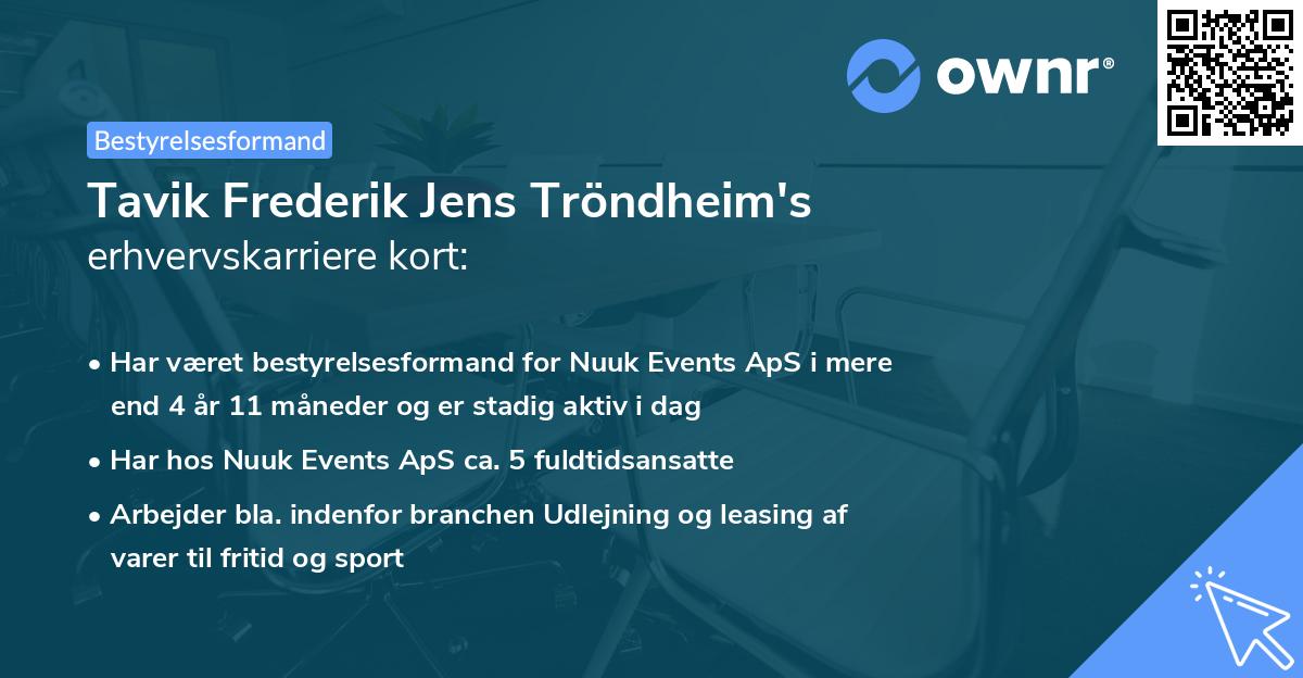 Tavik Frederik Jens Tröndheim's erhvervskarriere kort