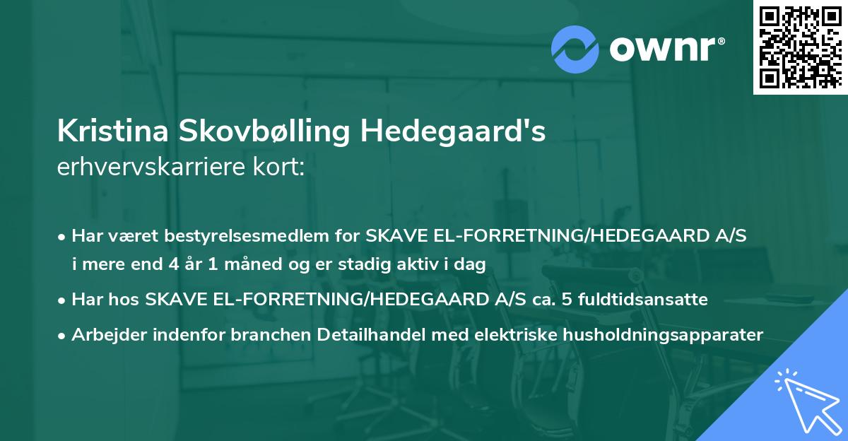 Kristina Skovbølling Hedegaard's erhvervskarriere kort