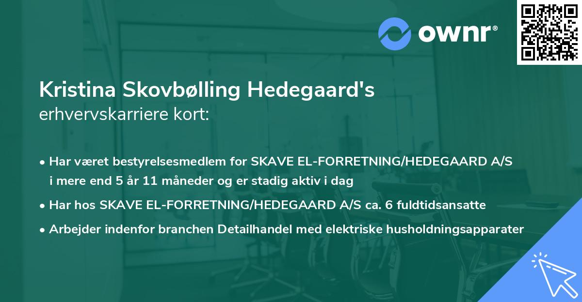 Kristina Skovbølling Hedegaard's erhvervskarriere kort