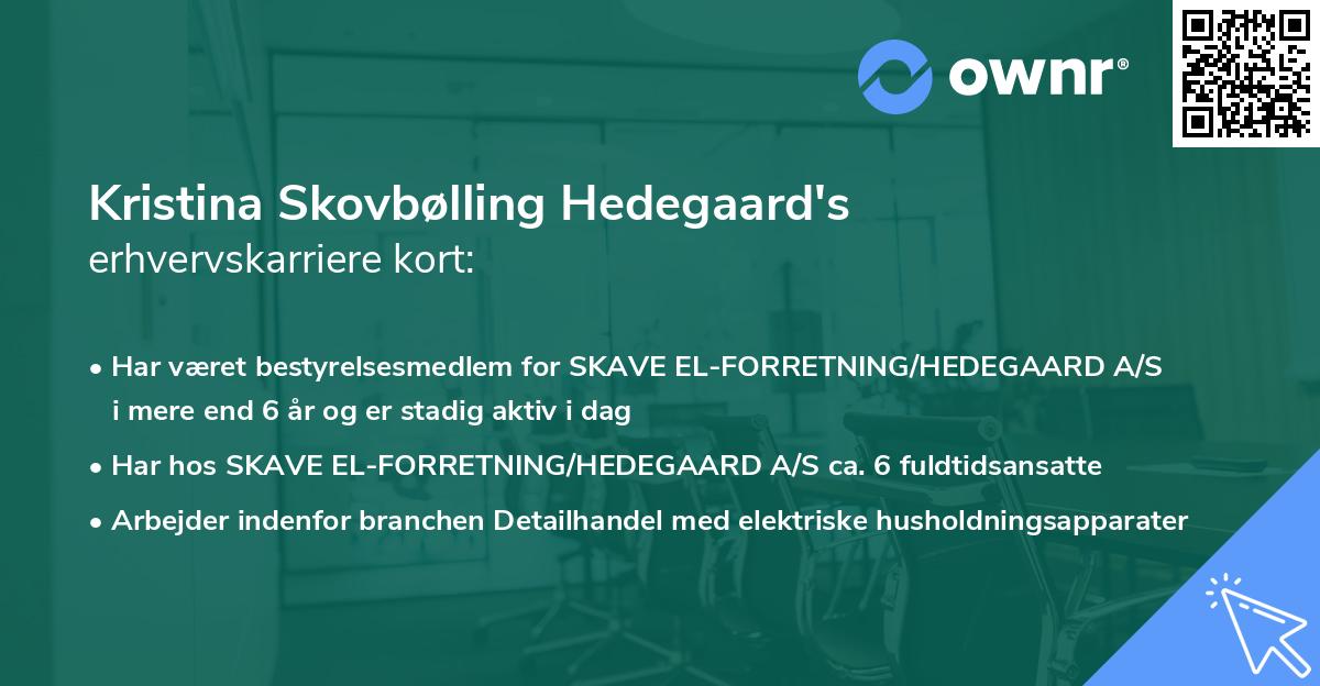 Kristina Skovbølling Hedegaard's erhvervskarriere kort