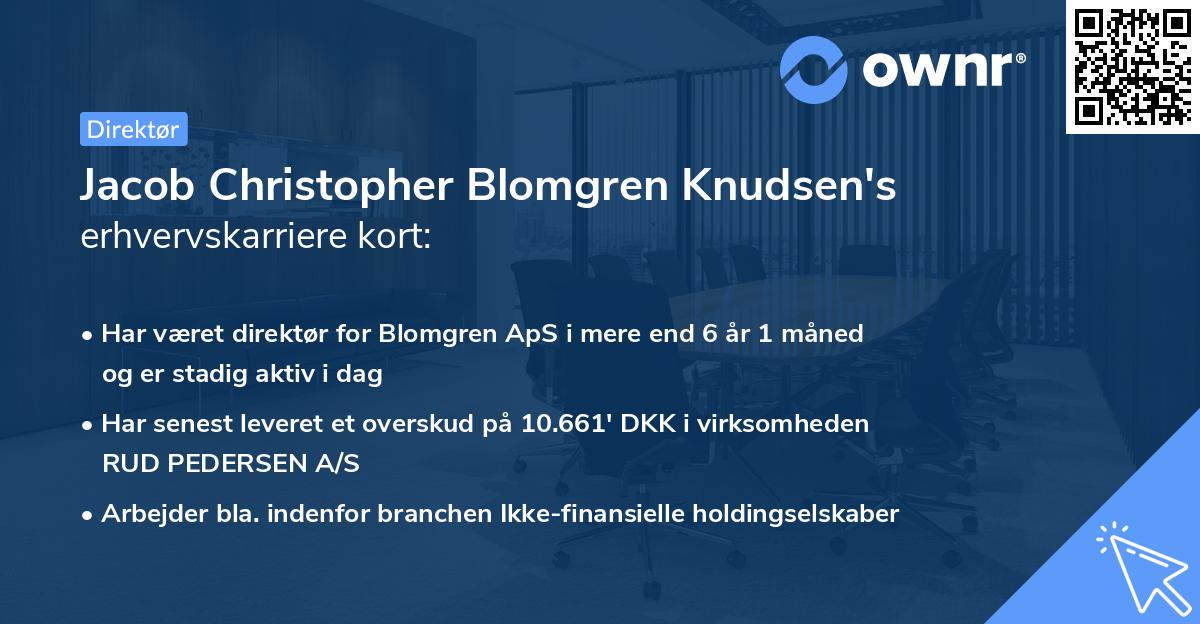 Jacob Christopher Blomgren Knudsen's erhvervskarriere kort