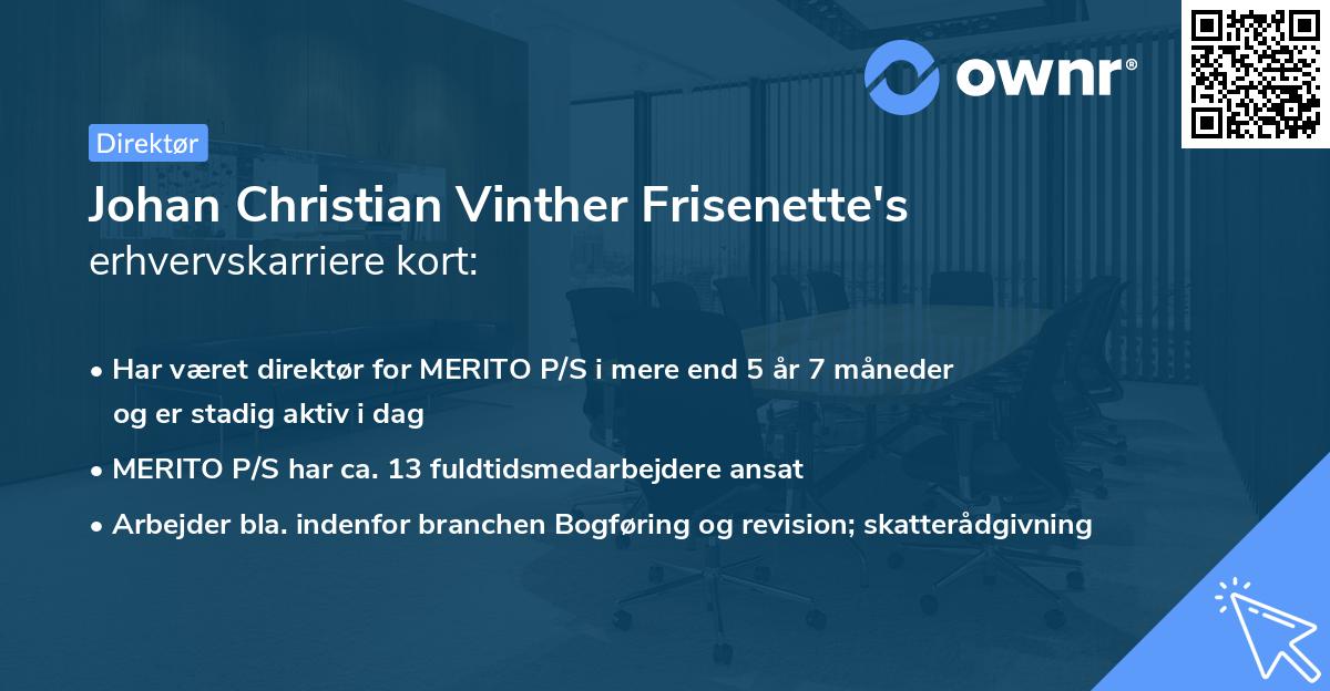 Johan Christian Vinther Frisenette's erhvervskarriere kort