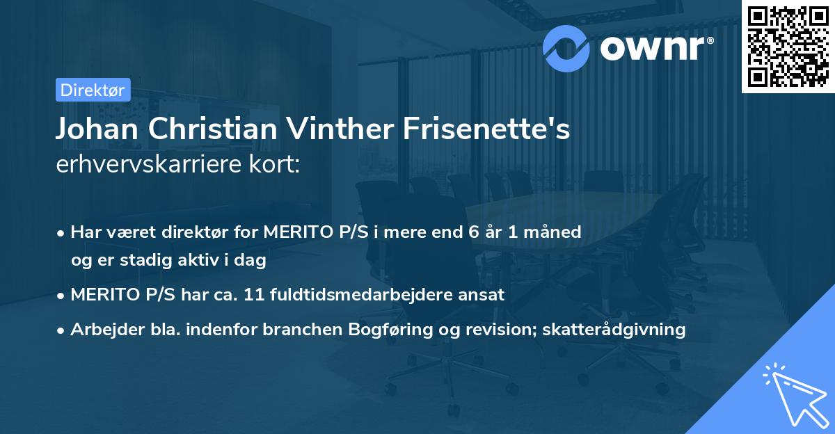 Johan Christian Vinther Frisenette's erhvervskarriere kort