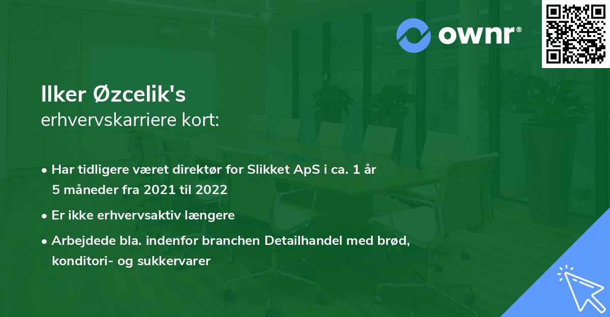 Ilker Øzcelik's erhvervskarriere kort
