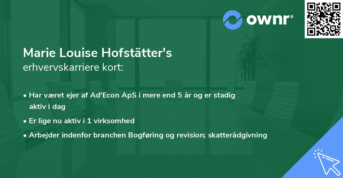 Marie Louise Hofstätter's erhvervskarriere kort