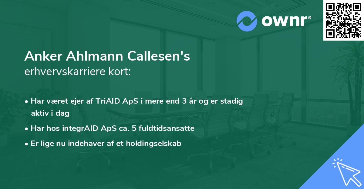 Anker Ahlmann Callesen's erhvervskarriere kort