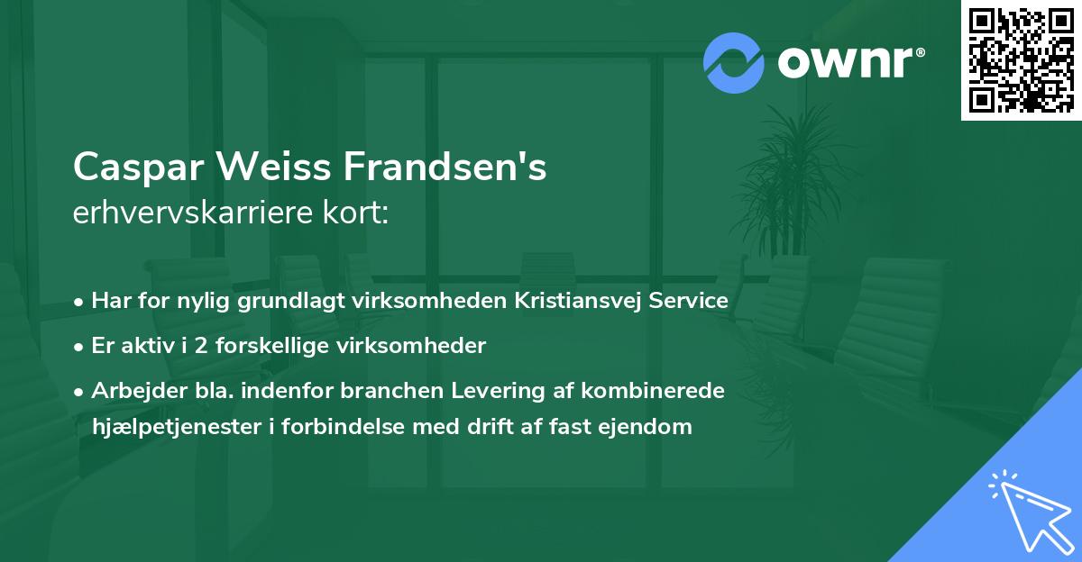 Caspar Weiss Frandsen's erhvervskarriere kort