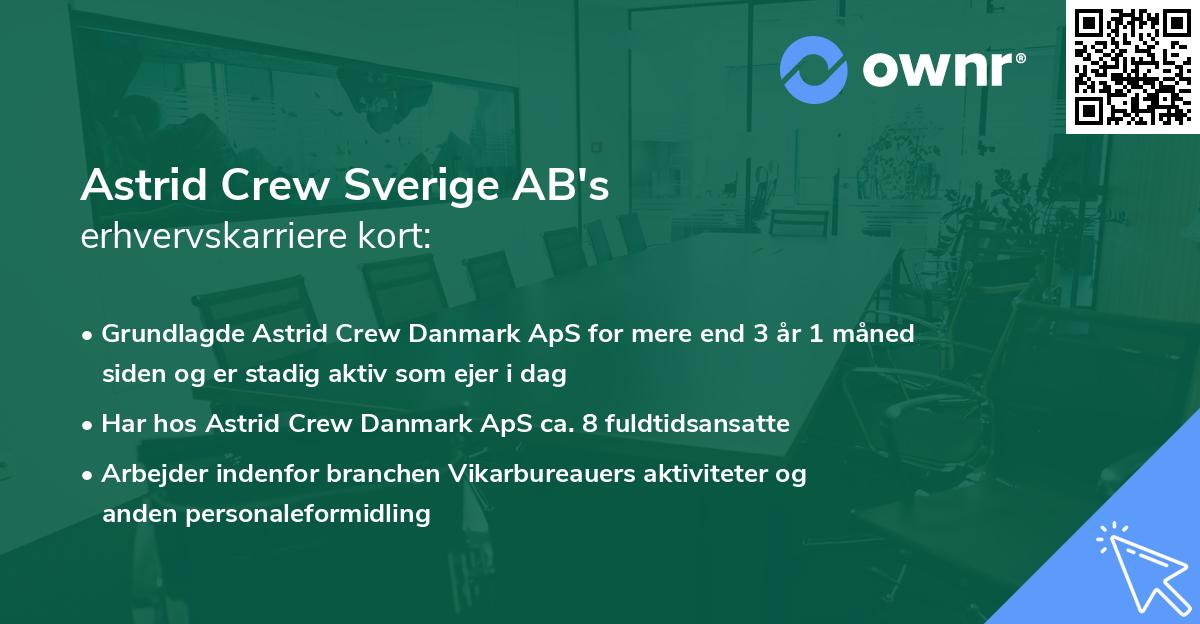 Astrid Crew Sverige AB's erhvervskarriere kort