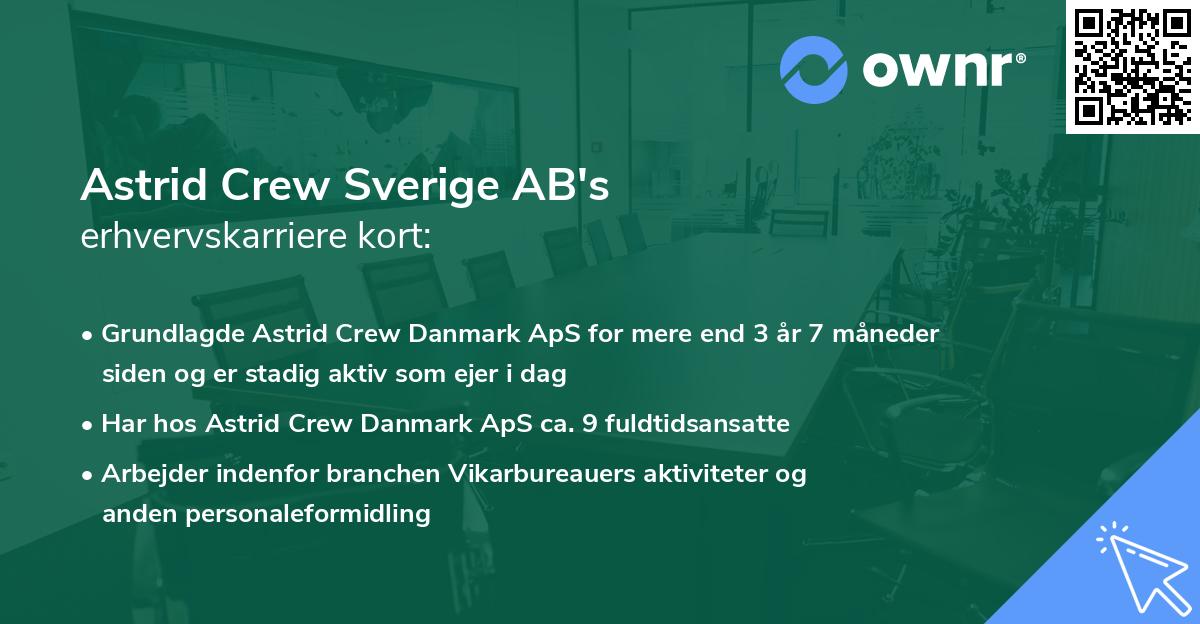 Astrid Crew Sverige AB's erhvervskarriere kort