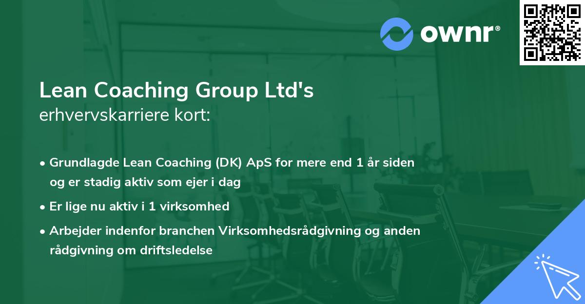 Lean Coaching Group Ltd's erhvervskarriere kort