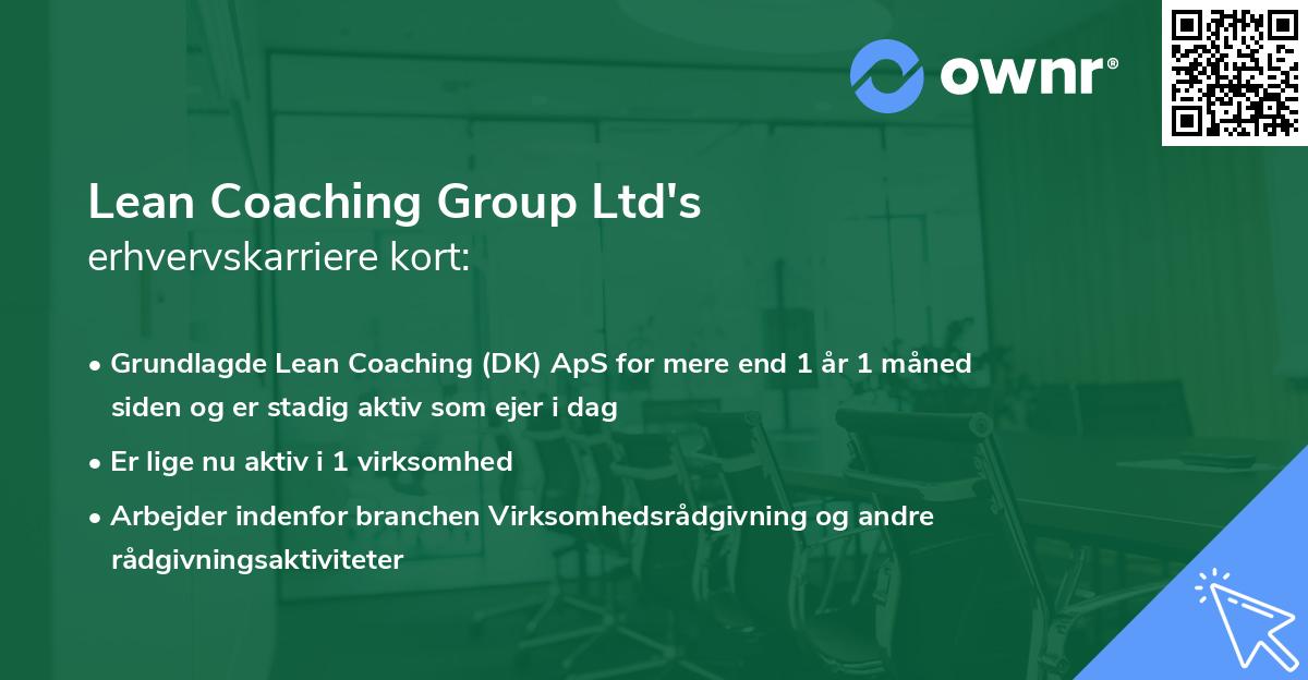 Lean Coaching Group Ltd's erhvervskarriere kort