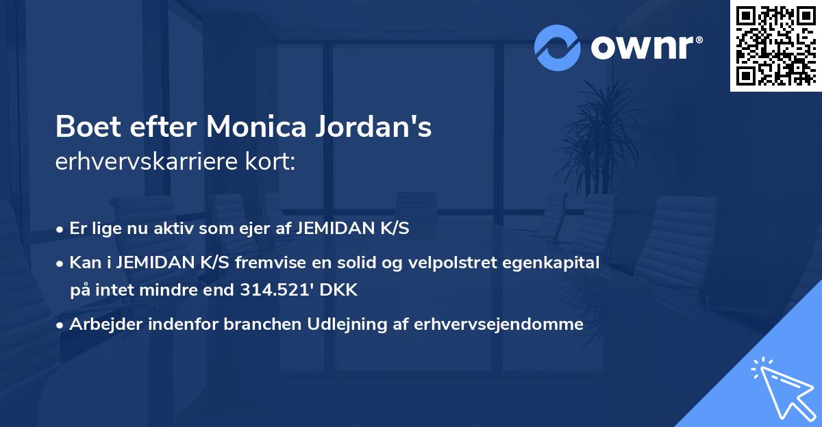 Boet efter Monica Jordan's erhvervskarriere kort