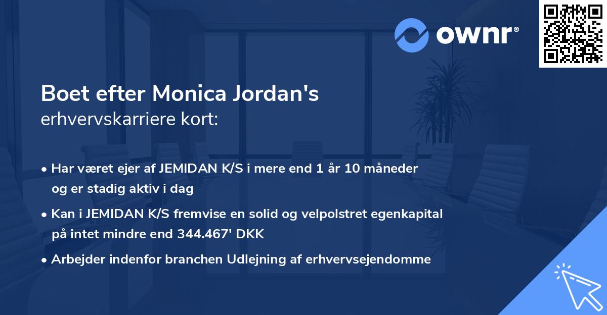 Boet efter Monica Jordan's erhvervskarriere kort