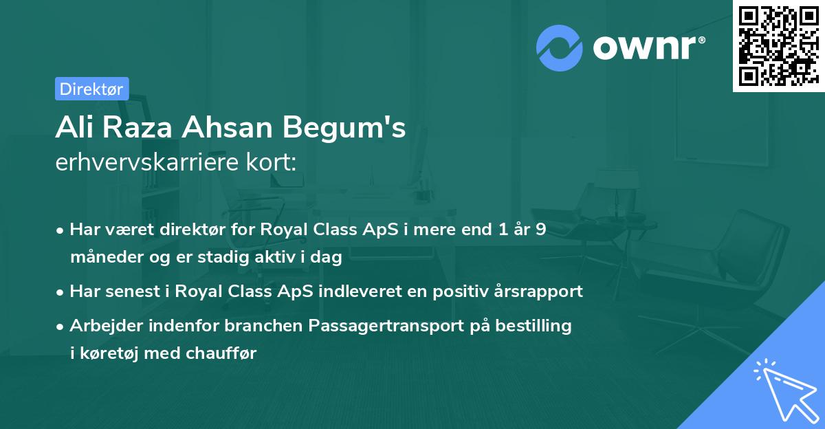 Ali Raza Ahsan Begum's erhvervskarriere kort