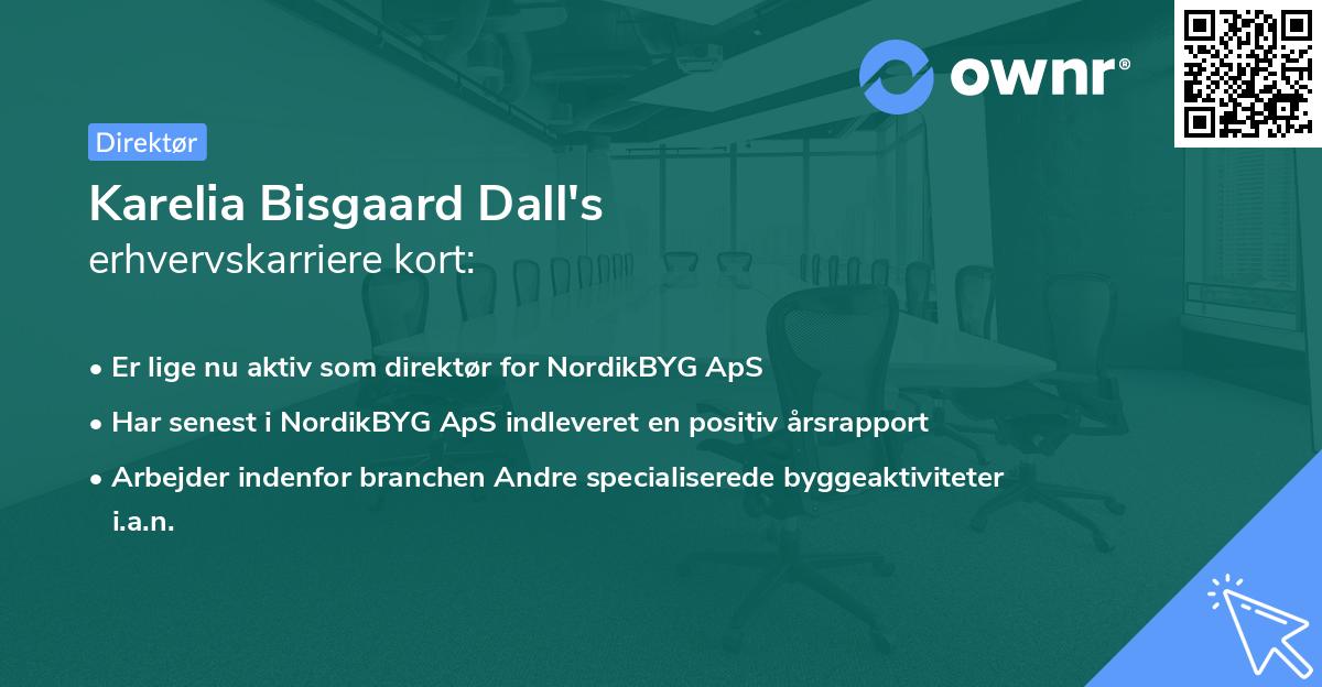 Karelia Bisgaard Dall's erhvervskarriere kort
