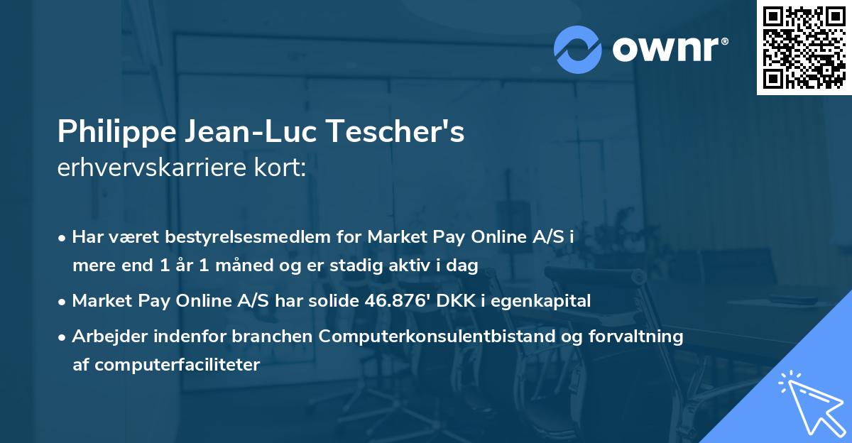 Philippe Jean-Luc Tescher's erhvervskarriere kort
