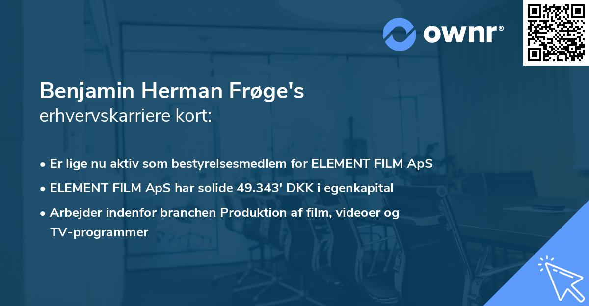 Benjamin Herman Frøge's erhvervskarriere kort