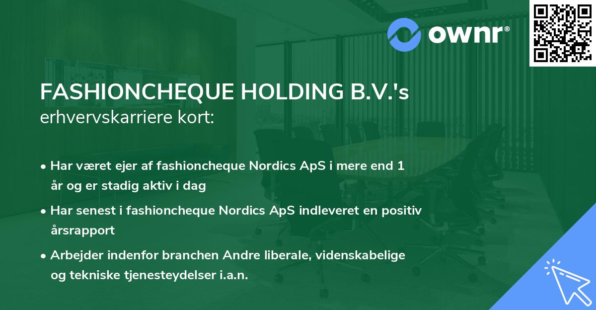 FASHIONCHEQUE HOLDING B.V.'s erhvervskarriere kort