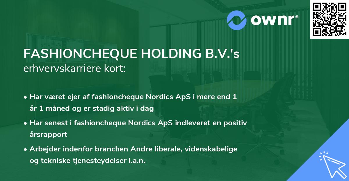 FASHIONCHEQUE HOLDING B.V.'s erhvervskarriere kort