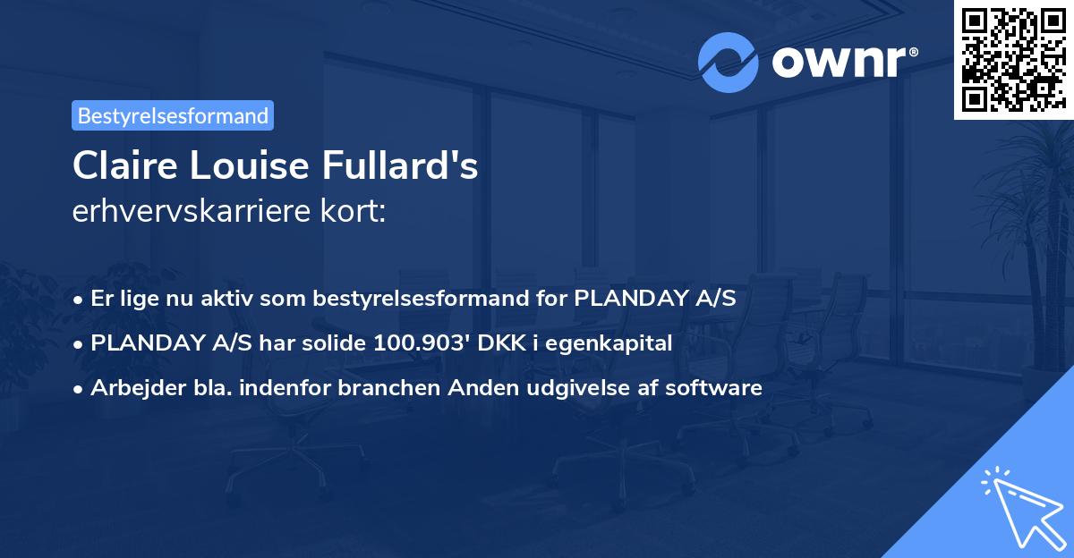 Claire Louise Fullard's erhvervskarriere kort