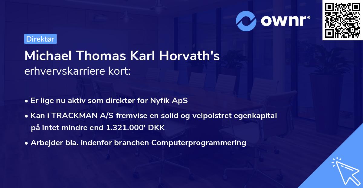 Michael Thomas Karl Horvath's erhvervskarriere kort