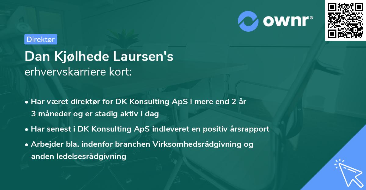 Dan Kjølhede Laursen's erhvervskarriere kort