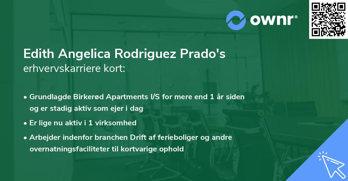 Edith Angelica Rodriguez Prado's erhvervskarriere kort