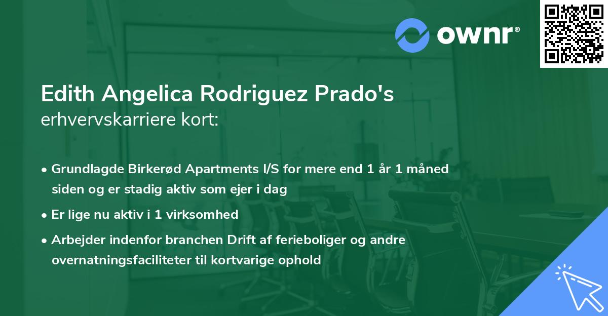 Edith Angelica Rodriguez Prado's erhvervskarriere kort