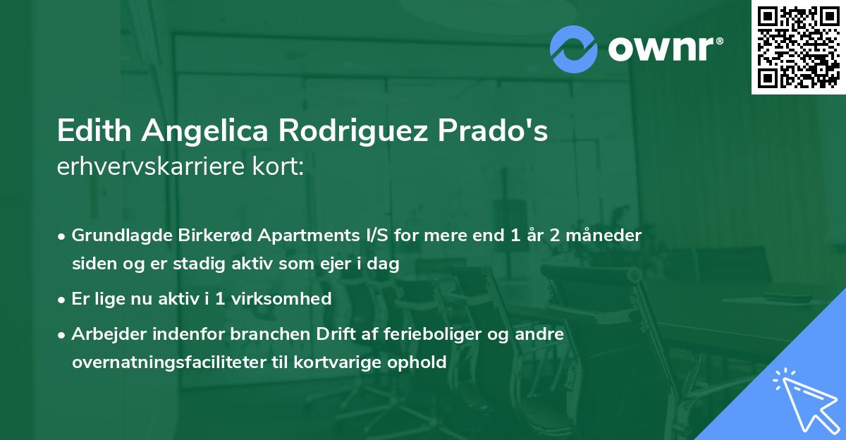 Edith Angelica Rodriguez Prado's erhvervskarriere kort