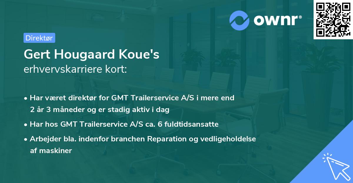 Gert Hougaard Koue's erhvervskarriere kort