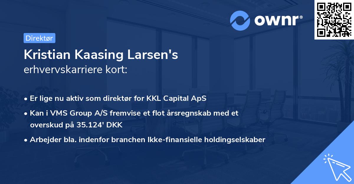 Kristian Kaasing Larsen's erhvervskarriere kort