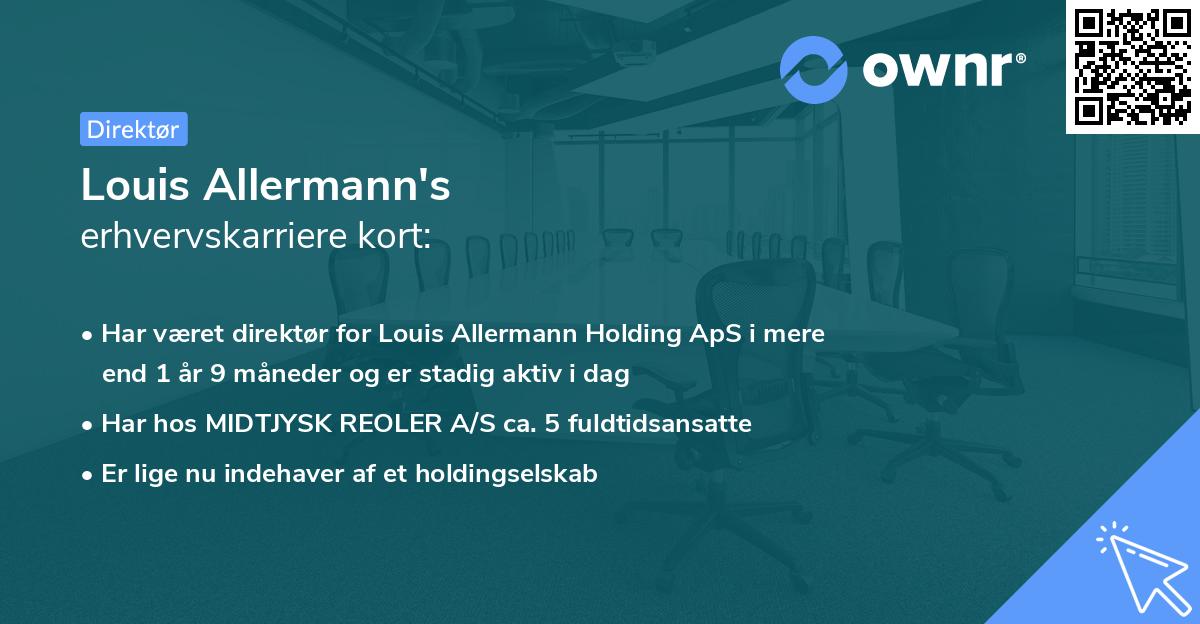 Louis Allermann's erhvervskarriere kort