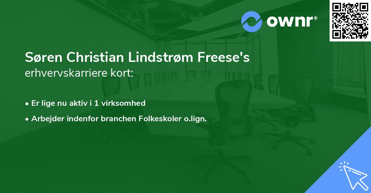 Søren Christian Lindstrøm Freese's erhvervskarriere kort