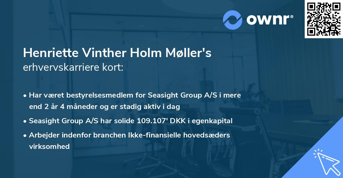 Henriette Vinther Holm Møller's erhvervskarriere kort