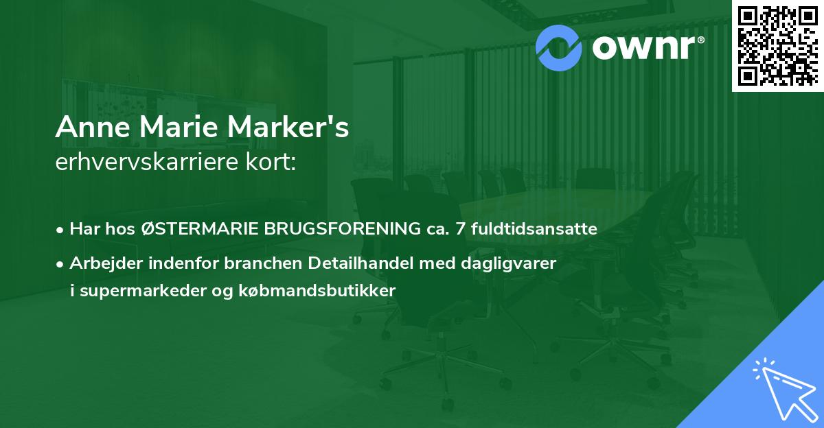 Anne Marie Marker's erhvervskarriere kort