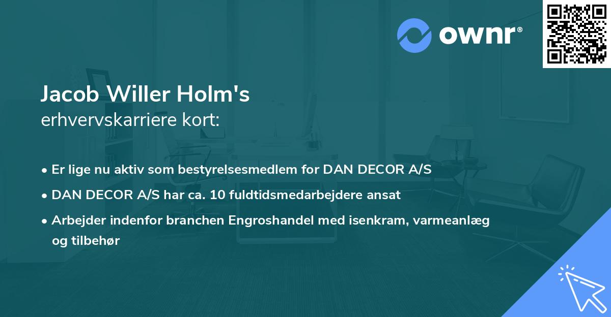 Jacob Willer Holm's erhvervskarriere kort