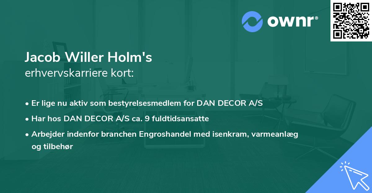 Jacob Willer Holm's erhvervskarriere kort