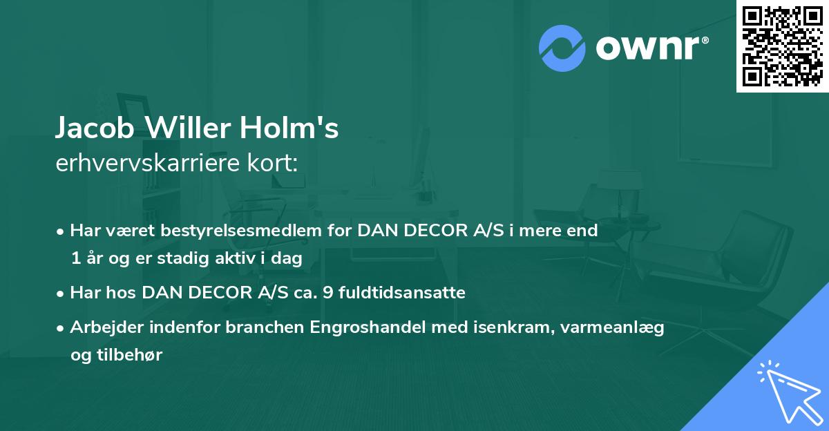 Jacob Willer Holm's erhvervskarriere kort