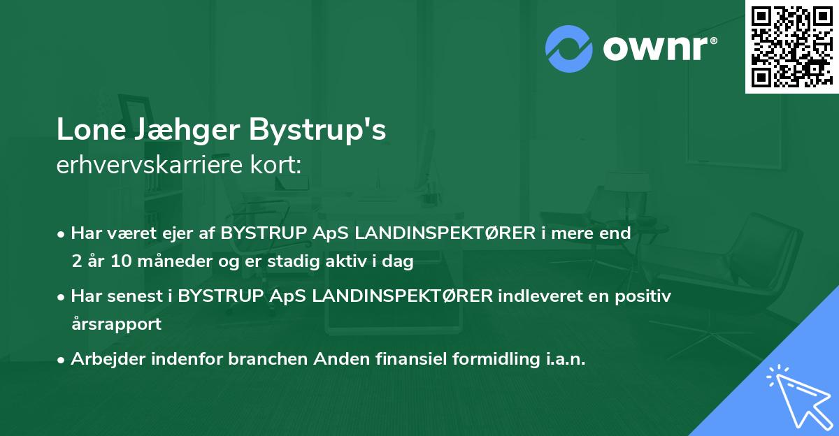 Lone Jæhger Bystrup's erhvervskarriere kort