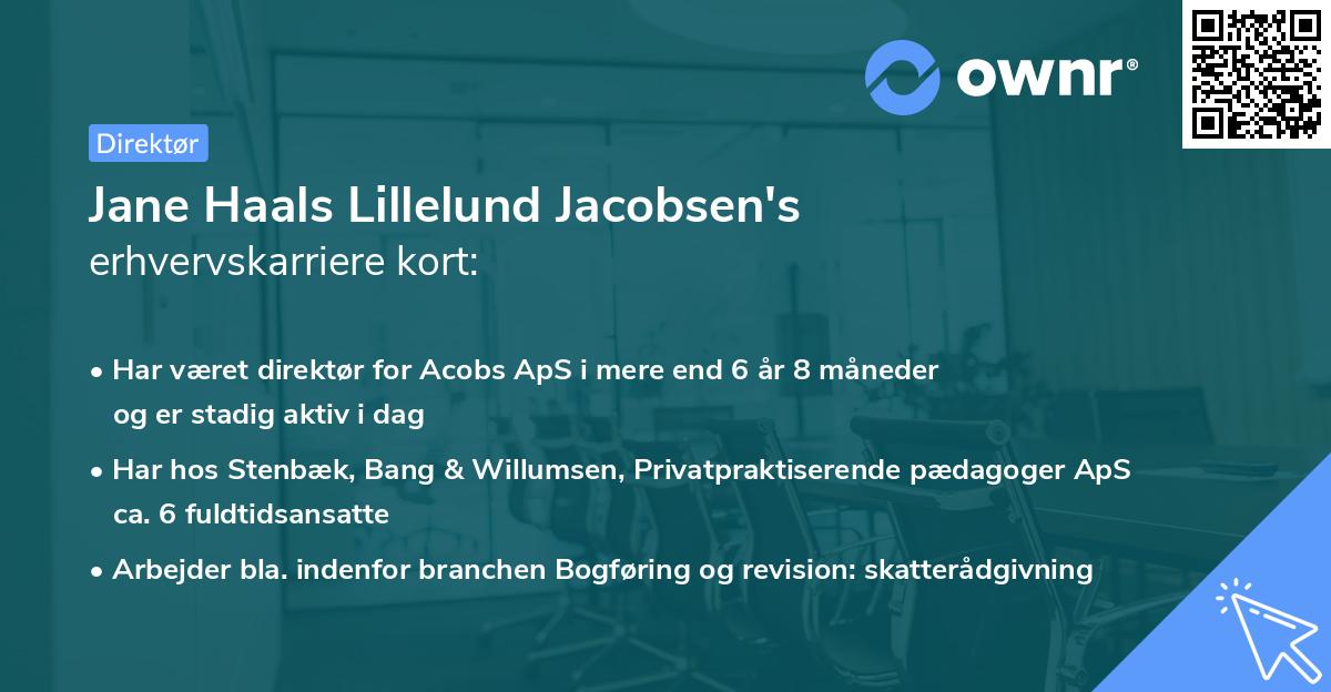 Jane Haals Lillelund Jacobsen's erhvervskarriere kort
